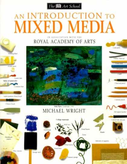 Books About Media - DK Art School: An Introduction To Mixed Media