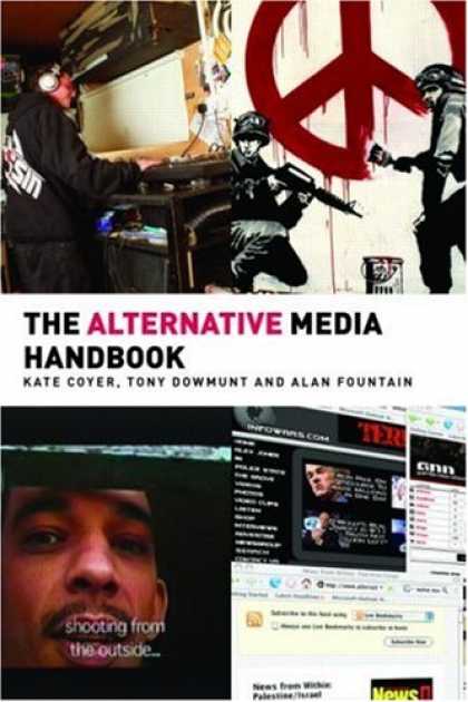 Books About Media - The Alternative Media Handbook (Media Practice Series)