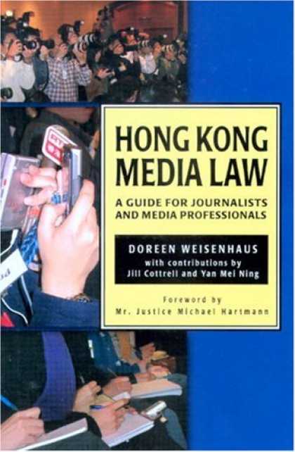 Books About Media - Hong Kong Media Law: A Guide for Journalists And Media Professionals
