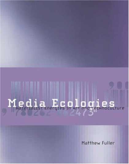 Books About Media - Media Ecologies: Materialist Energies in Art and Technoculture (Leonardo Books)