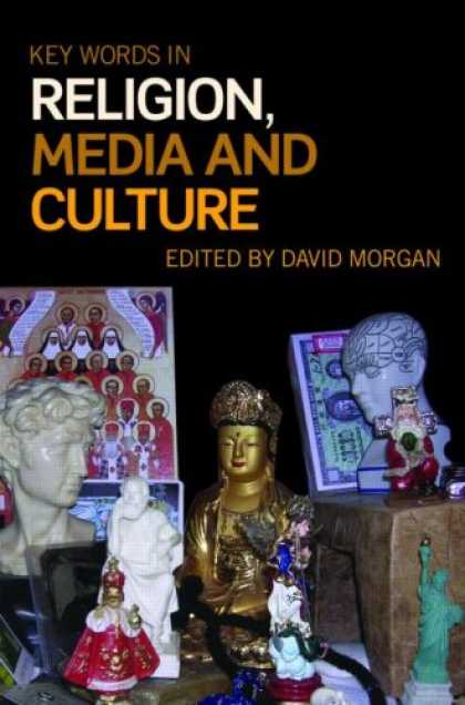 Books About Media - Key Words in Religion, Media and Culture