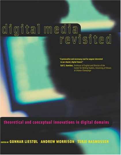 Books About Media - Digital Media Revisited: Theoretical and Conceptual Innovations in Digital Domai