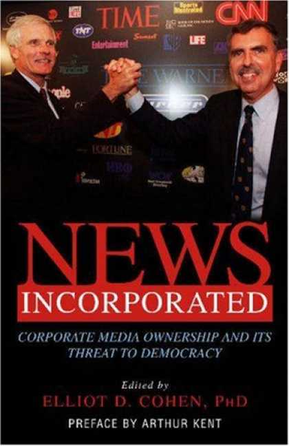 Books About Media - News Incorporated: Corporate Media Ownership And Its Threat To Democracy