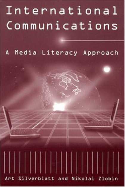 Books About Media - International Communications: A Media Literacy Approach