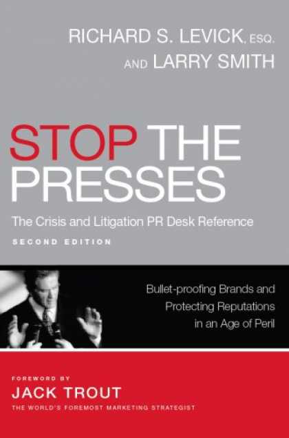 Books About Media - STOP THE PRESSES: The Crisis and Litigation PR Desk Reference