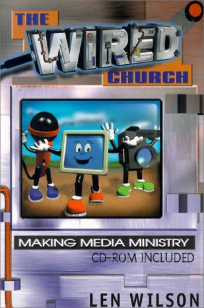Books About Media - The Wired Church: Making Media Ministry