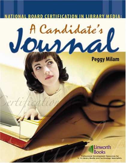 Books About Media - National Board Certification in Library Media: A Candidate's Journal
