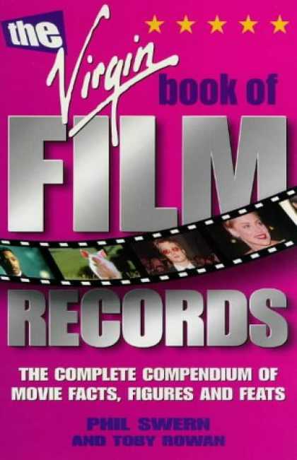 Books About Movies - The Virgin Book of Film Records: The Complete Compendium of Movie Facts, Figures