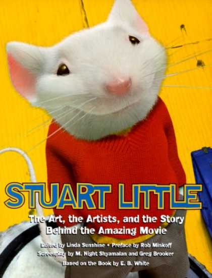 Books About Movies - Stuart Little: The Movie and the Moviemakers, The Illustrated Story Behind the A