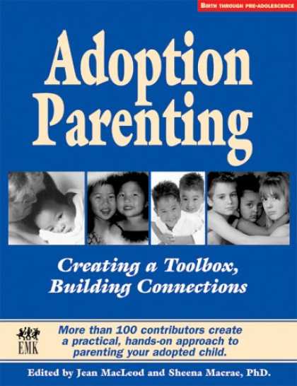 Books About Parenting - Adoption Parenting: Creating a Toolbox, Building Connections