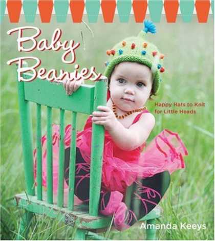 Books About Parenting - Baby Beanies: Happy Hats to Knit for Little Heads