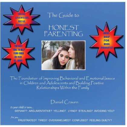 Books About Parenting - The Guide To Honest Parenting: Parenting Help To Deal With Behavior Problems In