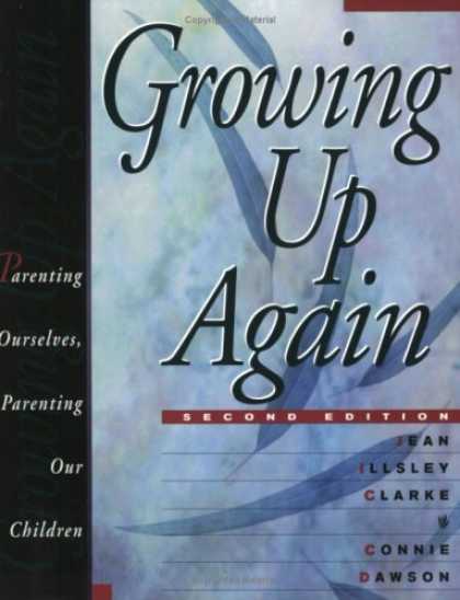 Books About Parenting - Growing Up Again - Second Edition: Parenting Ourselves, Parenting Our Children