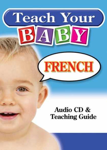 Books About Parenting - Teach Your Baby French (French Edition)