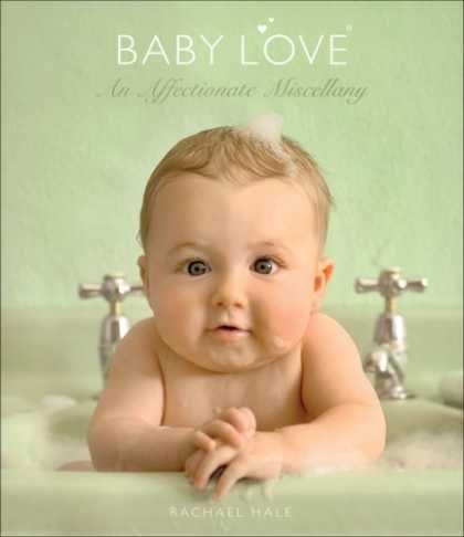 Books About Parenting - Baby Love: An Affectionate Miscellany