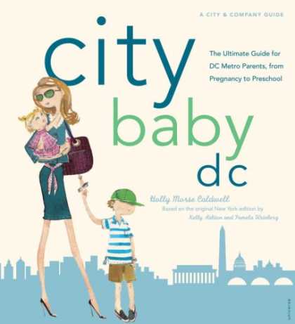 Books About Parenting - City Baby D.C.: The Ultimate Guide for DC Metro Parents from Pregnancy to Presch