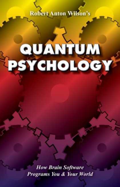 Books About Psychology - Quantum Psychology: How Brain Software Programs You and Your World
