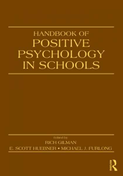 Books About Psychology - Handbook of Positive Psychology in Schools