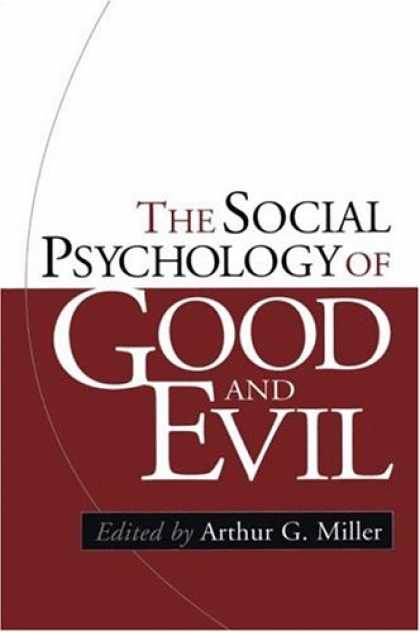 Books About Psychology - The Social Psychology of Good and Evil