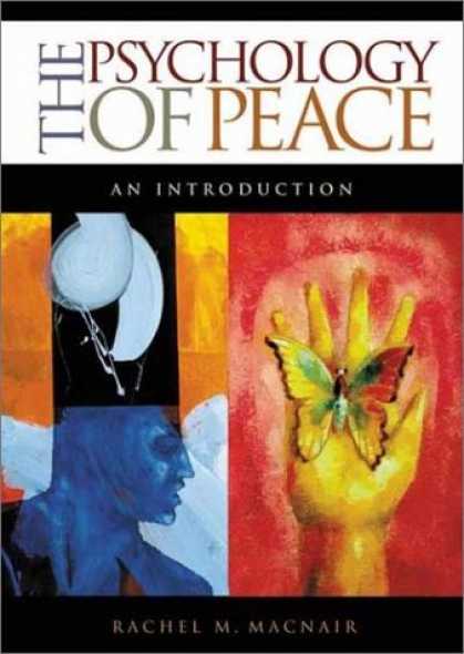 Books About Psychology - The Psychology of Peace: An Introduction (Psychological Dimensions to War and Pe