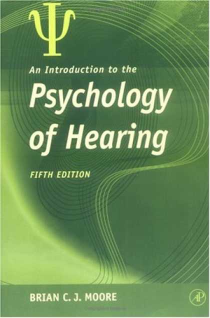 Books About Psychology - An Introduction to the Psychology of Hearing, 5th Edition