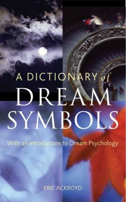 Books About Psychology - A Dictionary of Dream Symbols: With an Introduction to Dream Psychology