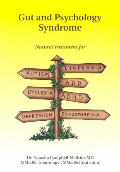 Books About Psychology - Gut and Psychology Syndrome: Natural Treatment for Autism,ADD/ADHD,Dyslexia,Dysp