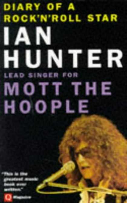 Books About Rock 'n Roll - Diary of a Rock 'n' Roll Star: Ian Hunter of Mott the Hoople