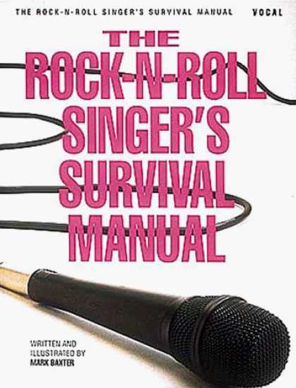 Books About Rock 'n Roll - The Rock-N-Roll Singer's Survival Manual