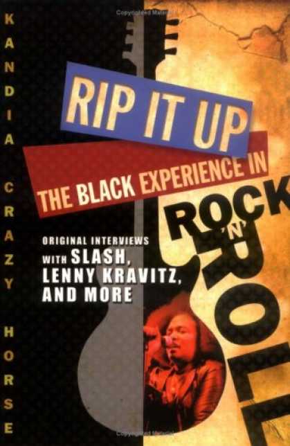 Books About Rock 'n Roll - Rip It Up: The Black Experience in Rock N Roll