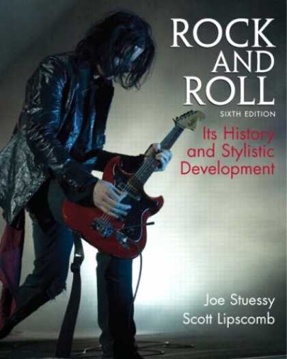 Books About Rock 'n Roll - Rock and Roll: Its History and Stylistic Development (6th Edition) (MyRockKit Se