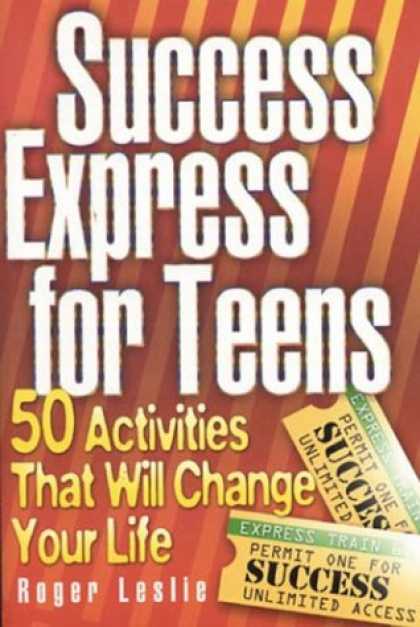Books About Success - Success Express for Teens: 50 Life-Changing Activities