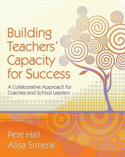 Books About Success - Building Teachers' Capacity for Success: A Collaborative Approach for Coaches an