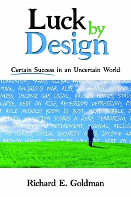Books About Success - Luck by Design: Certain Success in an Uncertain World