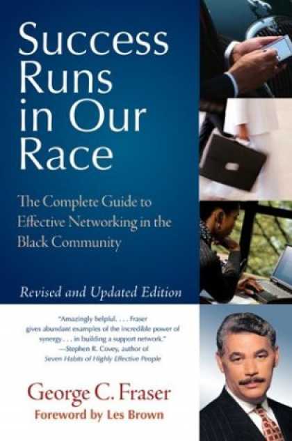 Books About Success - Success Runs in Our Race: The Complete Guide to Effective Networking in the Blac