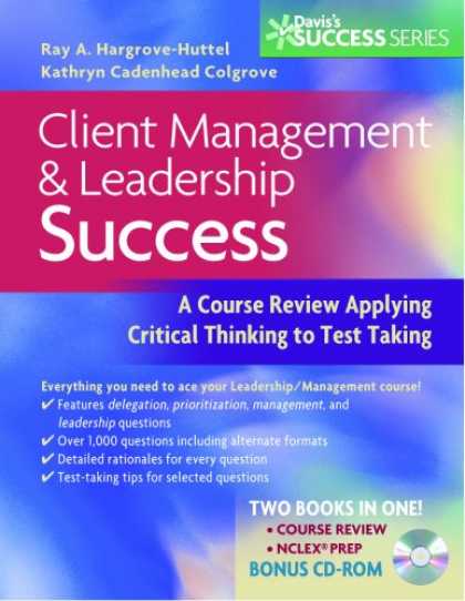 Books About Success - Client Management and Leadership Success: A Course Review Applying Critical Thin