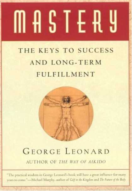 Books About Success - Mastery: The Keys to Success and Long-Term Fulfillment