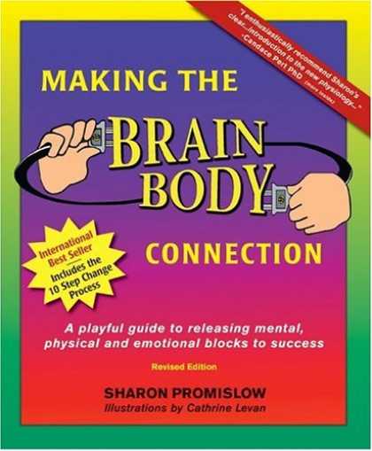 Books About Success - Making the Brain Body Connection: A Playful Guide to Releasing Mental, Physical