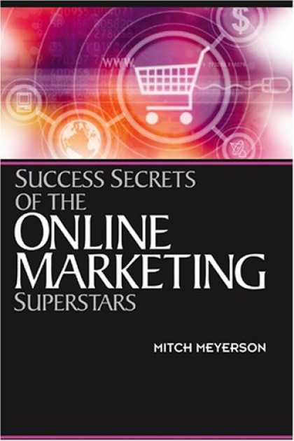 Books About Success - Success Secrets of the Online Marketing Superstars