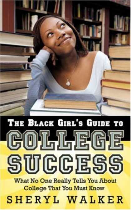 Books About Success - The Black Girl's Guide to College Success: What No One Really Tells You About Co