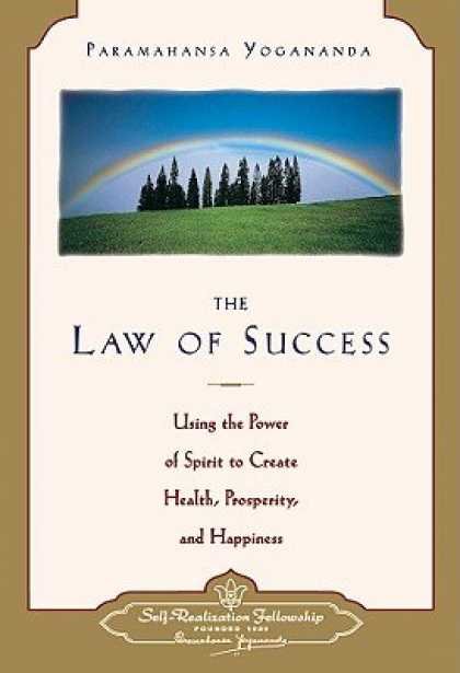 Books About Success - The Law of Success: Using the Power of Spirit to Create Health, Prosperity, and