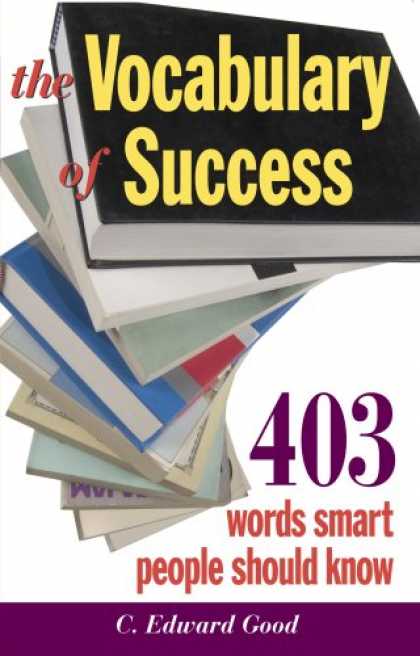 Books About Success - The Vocabulary of Success: 403 Words Smart People Should Know (Capital Ideas for