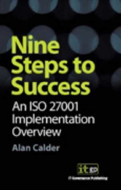 Books About Success - Nine Steps to Success: an ISO 27001 Implementation Overview