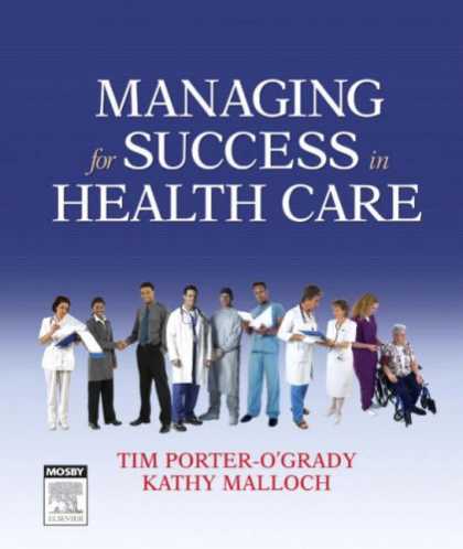 Books About Success - Managing For Success in Health Care