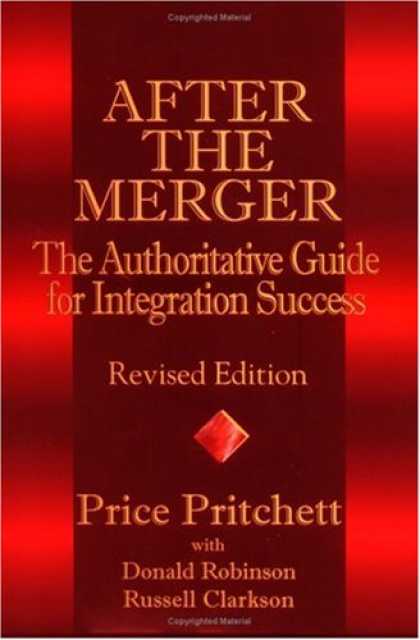 Books About Success - After the Merger: The Authoritative Guide for Integration Success, Revised Editi