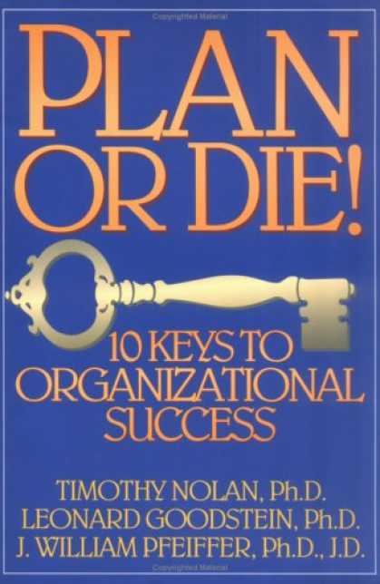 Books About Success - Plan or Die!: 101 Keys to Organizational Success