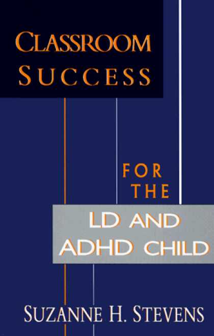 Books About Success - Classroom Success for the Ld and Adhd Child