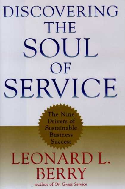 Books About Success - Discovering the Soul of Service: The Nine Drivers of Sustainable Business Succes