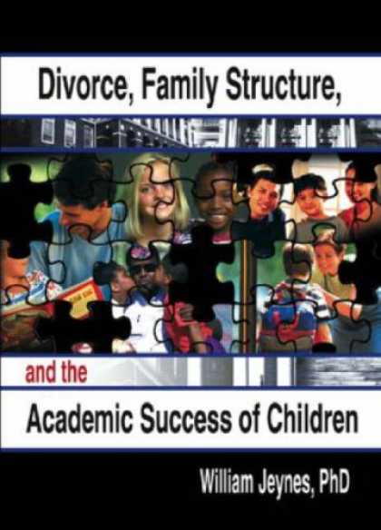Books About Success - Divorce, Family Structure, and the Academic Success of Children