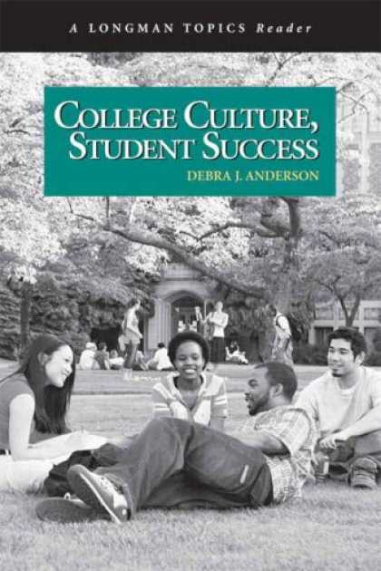 Books About Success - College Culture, Student Success (A Longman Topics Reader) (Longman Topics Serie